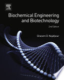 Biochemical engineering and biotechnology [E-Book] /