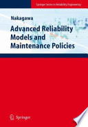 Advanced Reliability Models and Maintenance Policies [E-Book] /