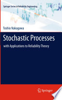 Stochastic Processes [E-Book] : with Applications to Reliability Theory /