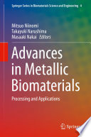 Advances in Metallic Biomaterials [E-Book] : Processing and Applications /