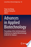 Advances in Applied Biotechnology [E-Book] : Proceedings of the 2nd International Conference on Applied Biotechnology (ICAB 2014)-Volume I /