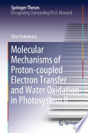 Molecular Mechanisms of Proton-coupled Electron Transfer and Water Oxidation in Photosystem II [E-Book] /