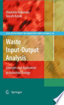 Waste Input-Output Analysis [E-Book] : Concepts and Application to Industrial Ecology /