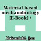 Material-based mechanobiology [E-Book] /