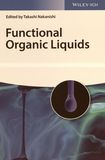 Functional organic liquids : new-generation and advanced liquid matter /