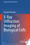 X-Ray Diffraction Imaging of Biological Cells [E-Book] /