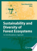 Sustainability and Diversity of Forest Ecosystems [E-Book] : An Interdisciplinary Approach /