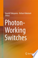 Photon-Working Switches [E-Book] /