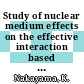 Study of nuclear medium effects on the effective interaction based on the one boson exchange model [E-Book] /