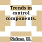 Trends in control components.