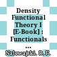 Density Functional Theory I [E-Book] : Functionals and Effective Potentials /
