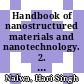 Handbook of nanostructured materials and nanotechnology. 2. Spectroscopy and theory /