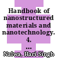 Handbook of nanostructured materials and nanotechnology. 4. Optical properties /
