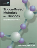 Silicon-based materials and devices. 2. Properties and devices /