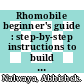 Rhomobile beginner's guide : step-by-step instructions to build an enterprise mobile web application from scratch [E-Book] /