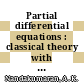 Partial differential equations : classical theory with a modern touch [E-Book] /