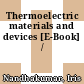 Thermoelectric materials and devices [E-Book] /