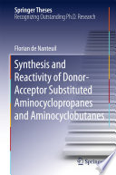 Synthesis and Reactivity of Donor-Acceptor Substituted Aminocyclopropanes and Aminocyclobutanes [E-Book] /