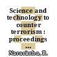 Science and technology to counter terrorism : proceedings of an Indo-U.S. workshop [E-Book] /