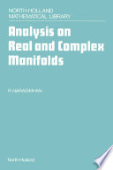 Analysis on real and complex manifolds [E-Book] /
