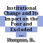 Institutional Change and Its Impact on the Poor and Excluded [E-Book]: The Indian Decentralisation Experience /