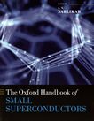 The Oxford handbook of small superconductors /