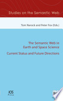 The semantic web in earth and space science : current status and future directions [E-Book] /