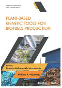 Plant-based genetic Tools for biofuels production [E-Book] /