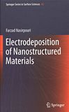 Electrodeposition of nanostrucured materials /