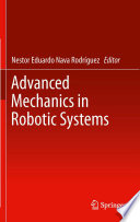 Advanced Mechanics in Robotic Systems [E-Book] /