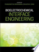 Bioelectrochemical interface engineering [E-Book] /