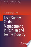 Lean Supply Chain Management in Fashion and Textile Industry [E-Book] /