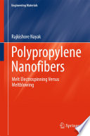 Polypropylene Nanofibers [E-Book] : Melt Electrospinning Versus Meltblowing /