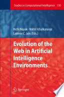 Evolution of the Web in Artificial Intelligence Environments [E-Book] /