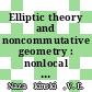 Elliptic theory and noncommutative geometry : nonlocal elliptic operators [E-Book] /