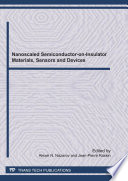 Nanoscaled semiconductor-on-insulator materials, sensors and devices : selected, peer reviewed papers from the 6th International Workshop on Semiconductor-on-Insulator Materials and Devices, 24-28 October, 2010 Kyiv, Ukraine [E-Book] /