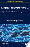 Digital electronics 2 : sequential and arithmetric logic circuits [E-Book] /