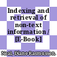 Indexing and retrieval of non-text information / [E-Book]