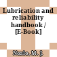 Lubrication and reliability handbook / [E-Book]