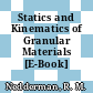 Statics and Kinematics of Granular Materials [E-Book] /