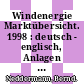 Windenergie Marktübersicht. 1998 : deutsch - englisch, Anlagen von 0,02 bis 1.650 kW, Fachbeiträge, Adressen, Betriebsergebnisse 1997 /