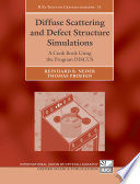 Diffuse scattering and defect structure simulations : a cook book using the program DISCUS /