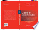 Co-design for System Acceleration [E-Book] : A Quantitative Approach /