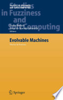Evolvable Machines [E-Book] : Theory & Practice /
