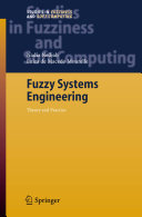 Fuzzy Systems Engineering [E-Book] : Theory and Practice /