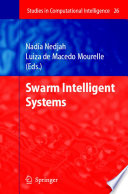Swarm Intelligent Systems [E-Book] /