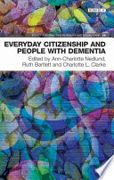 Everyday citizenship and people with dementia [E-Book] /
