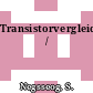 Transistorvergleichshandbuch /
