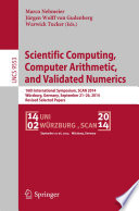 Scientific Computing, Computer Arithmetic, and Validated Numerics [E-Book] : 16th International Symposium, SCAN 2014, Würzburg, Germany, September 21-26, 2014. Revised Selected Papers /