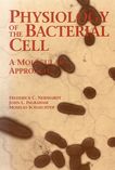 Physiology of the bacterial cell : a molecular approach /